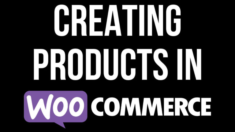 How To Create Products In Woocommerce