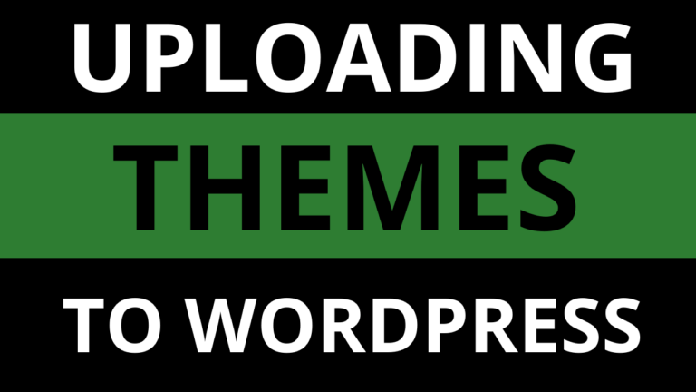 UPLOAD A DOWNLOADED THEME TO WORDPRESS