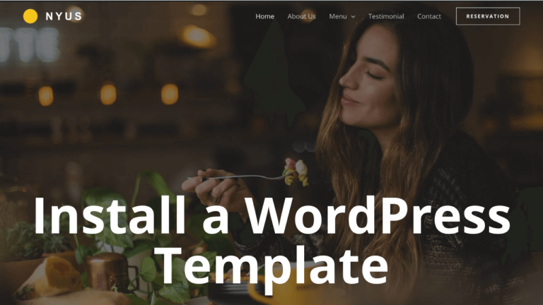 How to Install a Website Template in WordPress